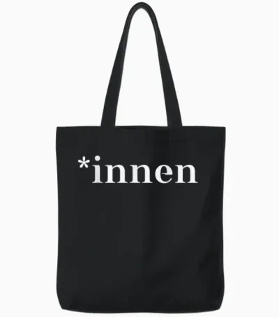 Pro Gendern - Inside - Geschenkidee - Feminismus Tote Bags - Black