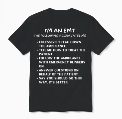 Funny Emt Things That Annoy Me Unisex T-Shirt - Black