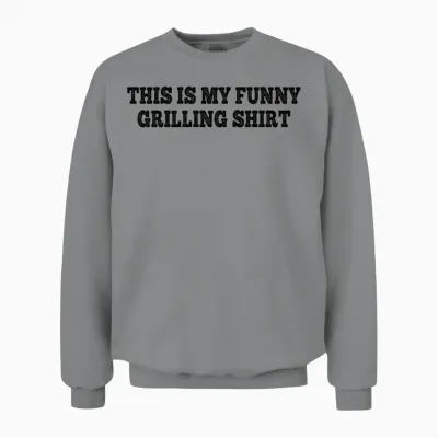This Is My Funny Grilling Shirt - Funny Bbq Unisex Sweatshirt - Sport Grey