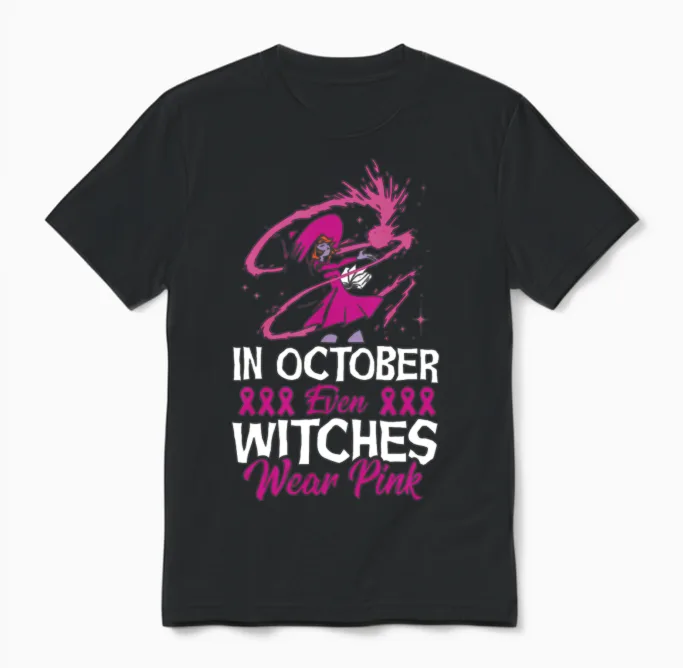 In October Even Witches Wear Pink Breast Cancer Unisex T-Shirt in Black