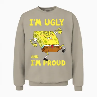 Mademark X Spongebob Squarepants - I'm Ugly and I'm Proud Spongebob Unisex Sweatshirt - Sand