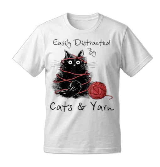 Easily Distracted By Cats And Yarn Knitting Lovers Unisex T-Shirt - White
