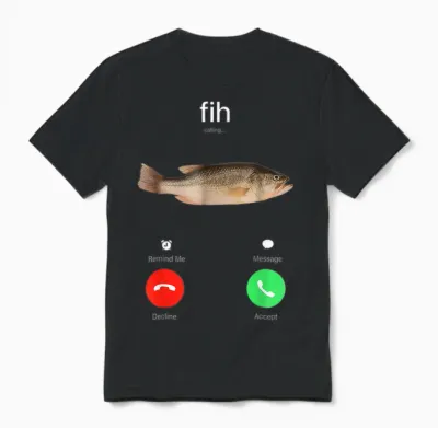 Fih Calling Remind Me Message Decline Accept Phone Call Fish Unisex T-Shirt - Black