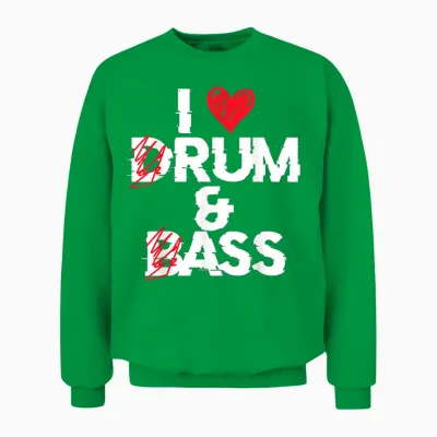 I Love Drum and Bass Rum and Ass Funny T-Shirt, Black, S Unisex Sweatshirt - Irish Green