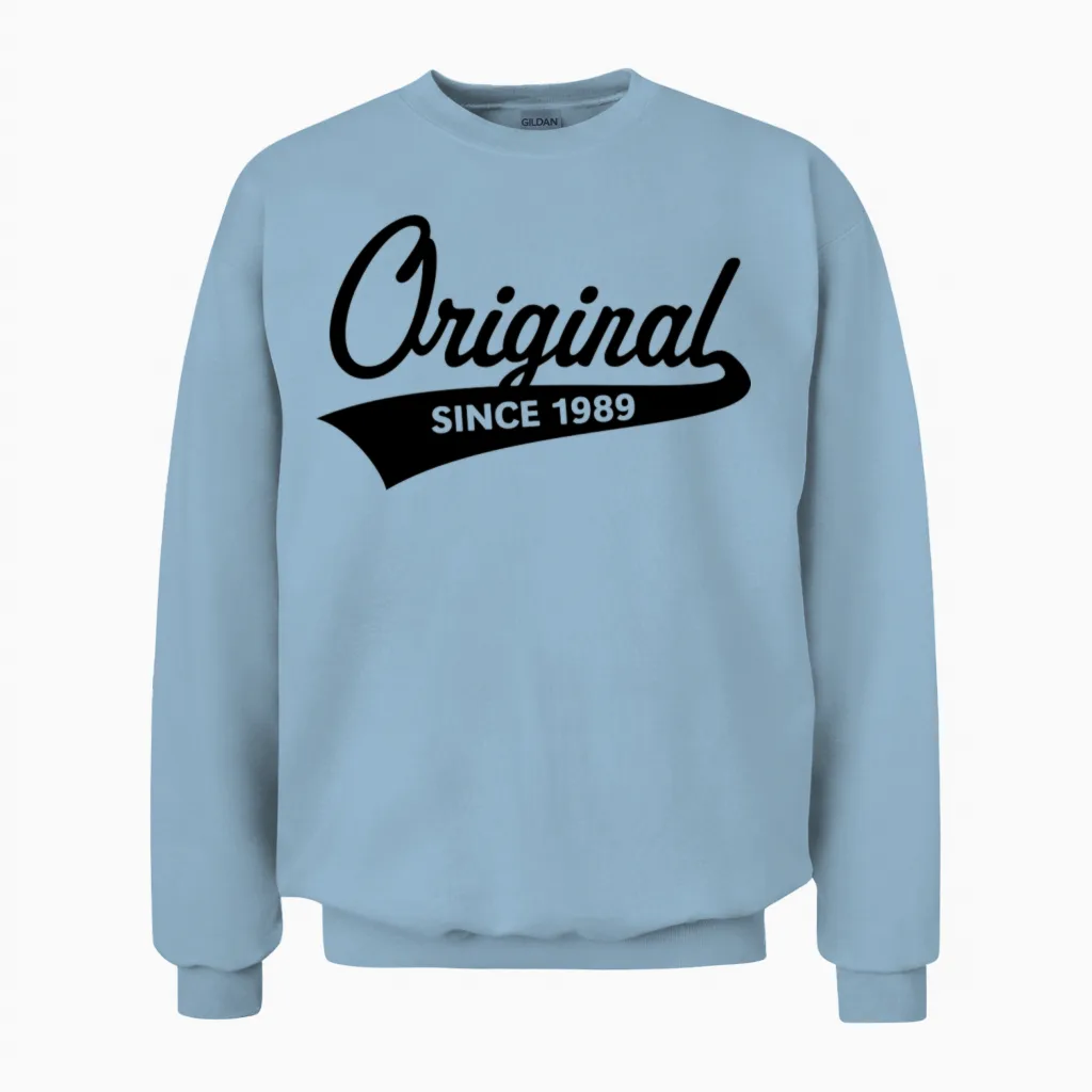 Original Since 1989 (year of Birth, Birthday / B) Unisex Sweatshirt in Light Blue