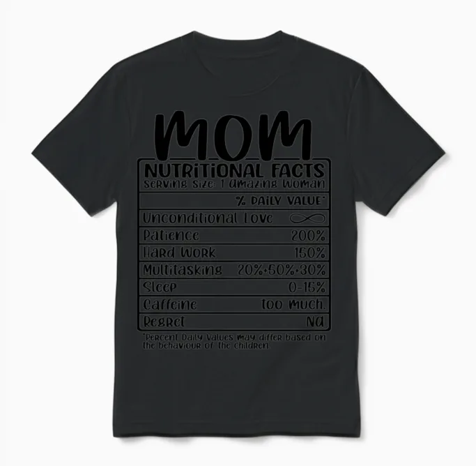 Mom, Nutritional Facts, Funny Mom Gift Unisex T-Shirt in Black