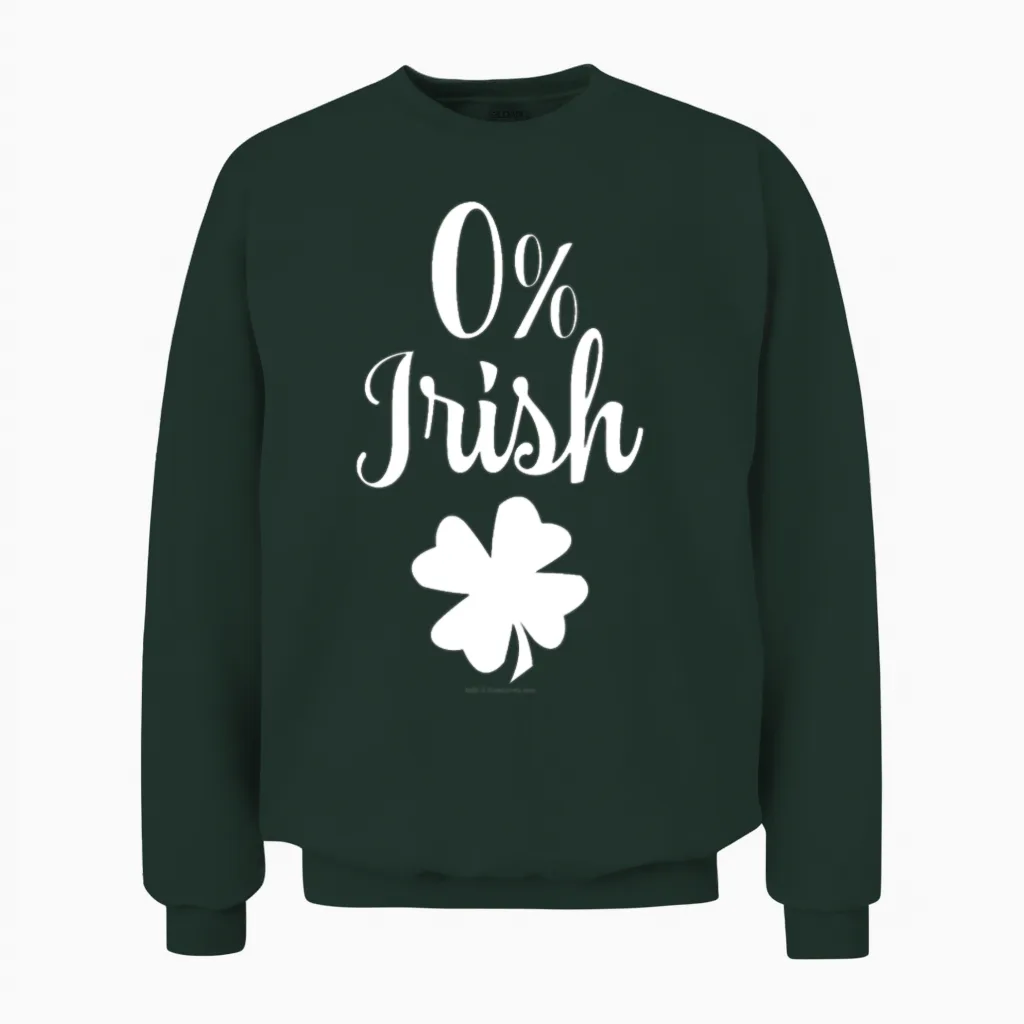Zero Percent Irish Funny St Patricks Day Unisex Sweatshirt in Forest