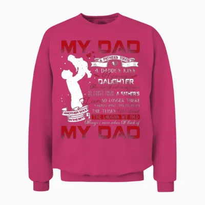 Dad in Heaven S S Daddy in Memories Poem Daughter Unisex Sweatshirt - Heliconia