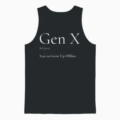 Genx Last to Grow Up Offline. Unisex Tank Top - Black