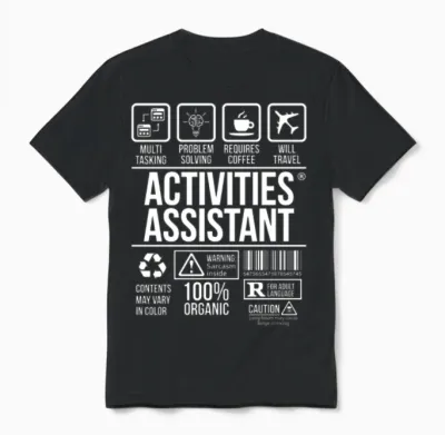 Activities Assistant T-Shirt | # Tsm Unisex T-Shirt - Black