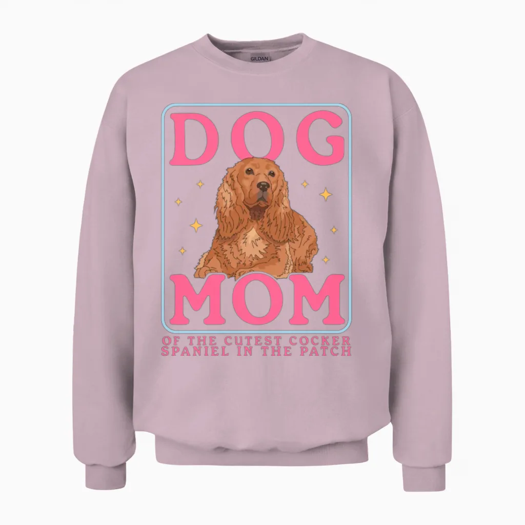 Cocker Spaniel Dog Mom Dog Owner Unisex Sweatshirt in Light Pink