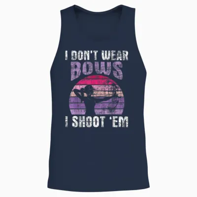 I Don't Wear Bows I Shoot Em - Archery Girl Bowman Archer Unisex Tank Top - Navy