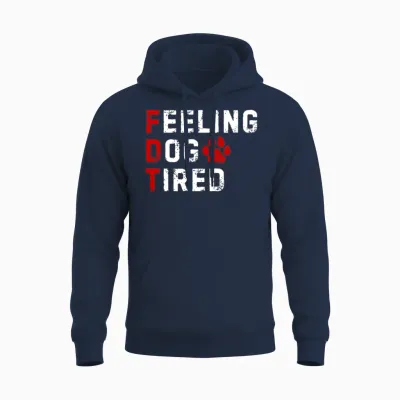 Feeling Dog Tired Dogs Lover Unisex Hoodie - Navy