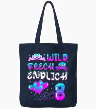Wild Frech & Endlich 8 Jahre Alt Geburtstagsshirt Geburtstag Tote Bags - Navy