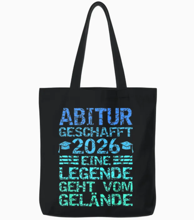 Abitur 2026 Eine Legende Geht Vom Gelände Tote Bags in Black
