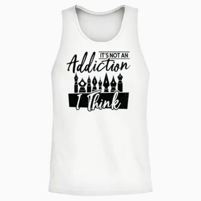 Fountain Pen Writing Pen Addiction Artist Unisex Tank Top - White