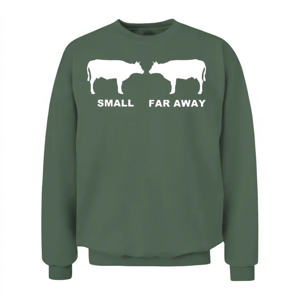 Small Cow Far Away Mens Funny Father Ted Dougal Ja Unisex Sweatshirt - Military Green