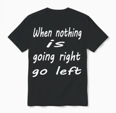Funny Quotes Unisex T-Shirt - Black