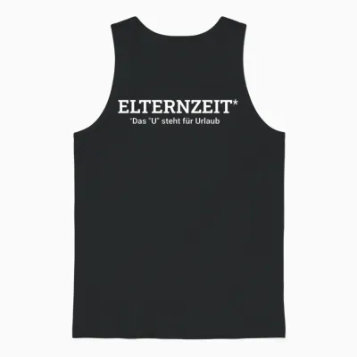Elternzeit Father Das U Steht Für Holiday Papa Parenting T-Shirt, Black Unisex Tank Top - Black