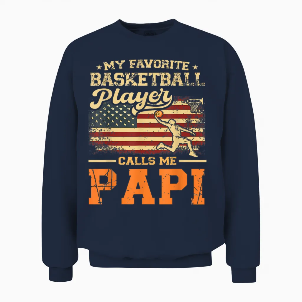 Drapeau Américain My Favorite Basketball Player Calls Me Papi Unisex Sweatshirt in Navy