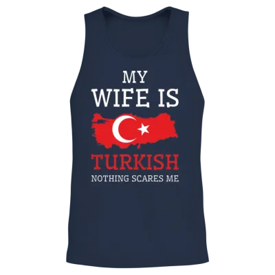 Nothing Scares Me Turkish Wife Turkey Unisex Tank Top - Navy