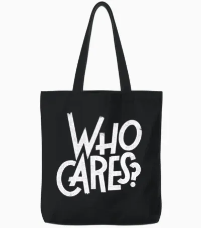 Who Cares? Tote Bags - Black