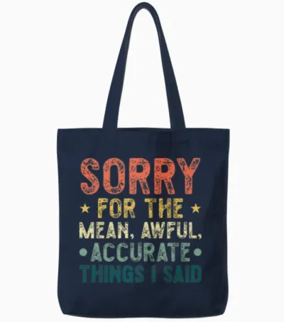 Funny Sarcasm Tote Bags - Navy