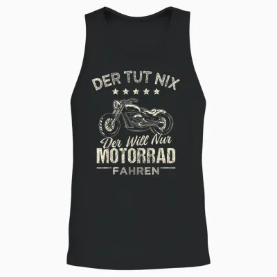 Men's T-Shirt "der Tut Nix Der Will Nur Motorcycle Fahren" ("der Tut Nix Der Will Unisex Tank Top - Black