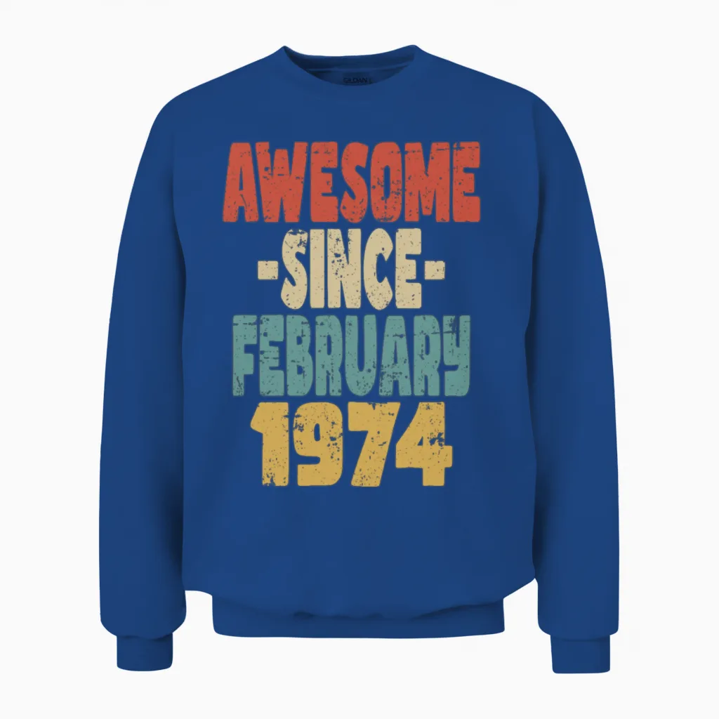 Awesome February 1974 Unisex Sweatshirt in Royal