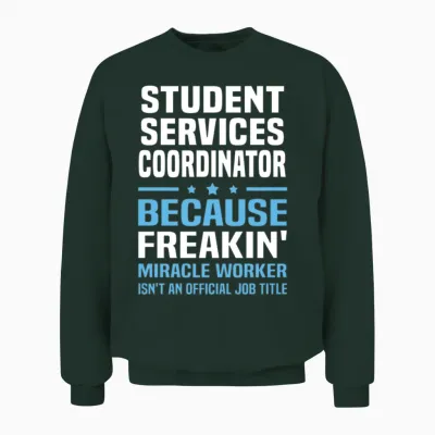 Student Services Coordinator Unisex Sweatshirt - Forest
