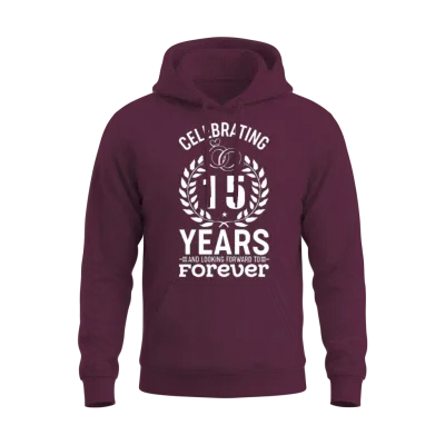 15th Wedding Anniversary - Celebrating 15 Years Of Unisex Hoodie - Maroon