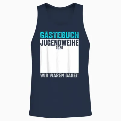 Jugendweihe 2026 Guest Book "wir Waren Dabei T-Shirt" Unisex Tank Top - Navy