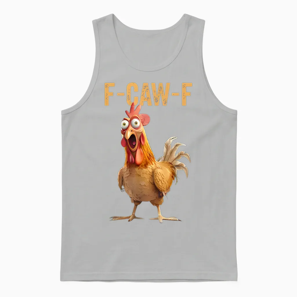 F-Caw-F Funny Chicken Humor Quote Rooster Meme Unisex Tank Top in Ash
