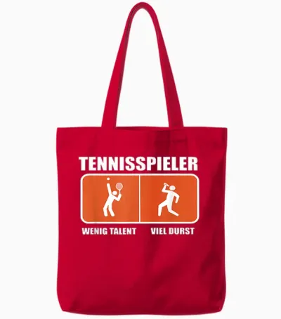 Tennisspieler Wenig Talent Viel Durst Tote Bags - Red