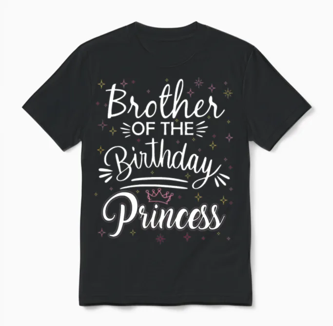 Brother of the Birthday Princess Funny Birthday Unisex T-Shirt in Black