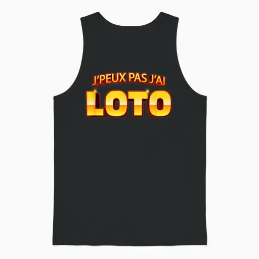 Je Peux Pas J'ai Lotto Humour Man Woman Retired Friends T-Shirt, Black, S Unisex Tank Top in Black