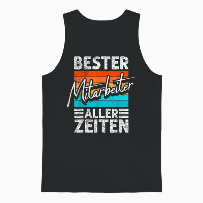 Farewell T-Shirt with German Text "bester Mitarbeiter Aller Zeit", Black Unisex Tank Top - Black