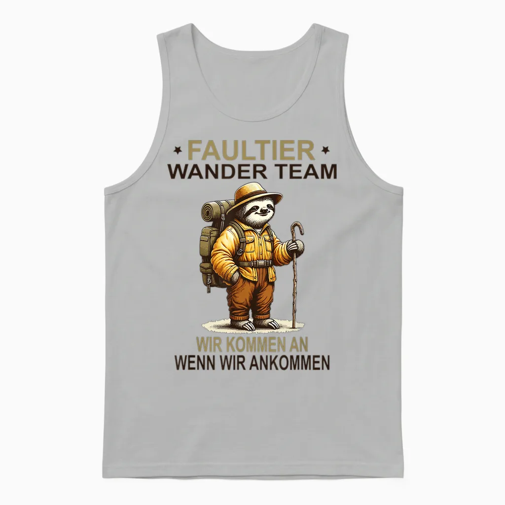 Lustiges Faultier Wander Team Wir Kommen an Wanderteam Unisex Tank Top in Ash