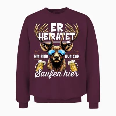 Junggesellenabschied Männer T-Shirt Polterabend Jga Männer Unisex Sweatshirt - Maroon