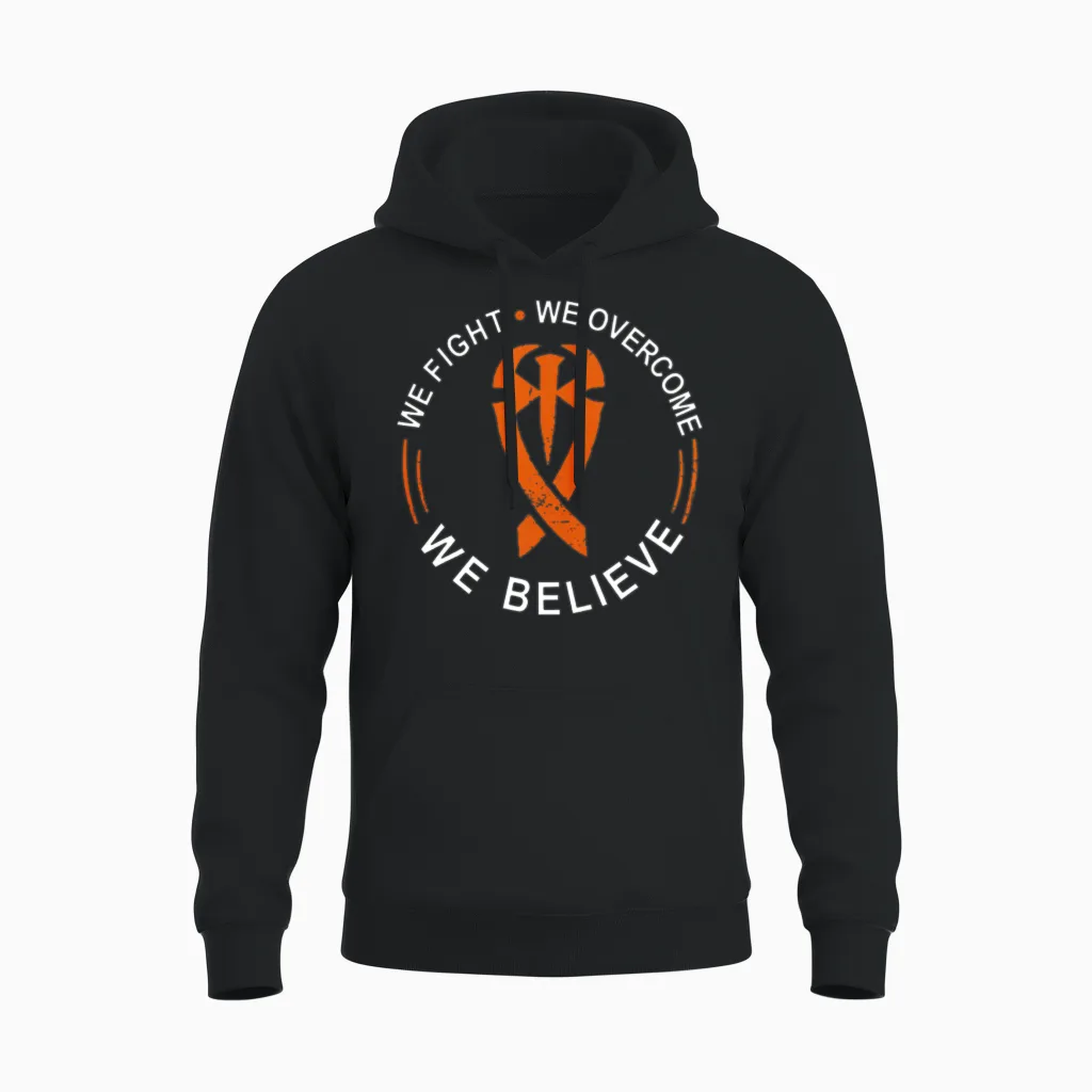We Fight We Overcome We Believe Unisex Hoodie in Black