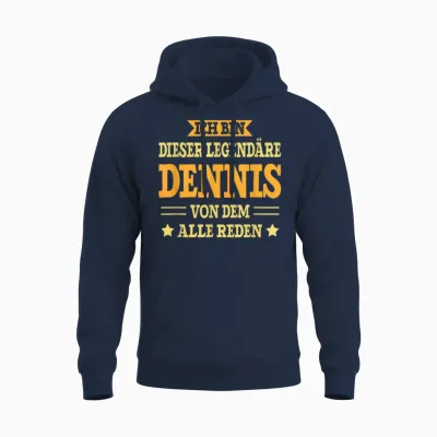 Dennis - Lustiges Vorname Namen Spruch Dennis Unisex Hoodie - Navy