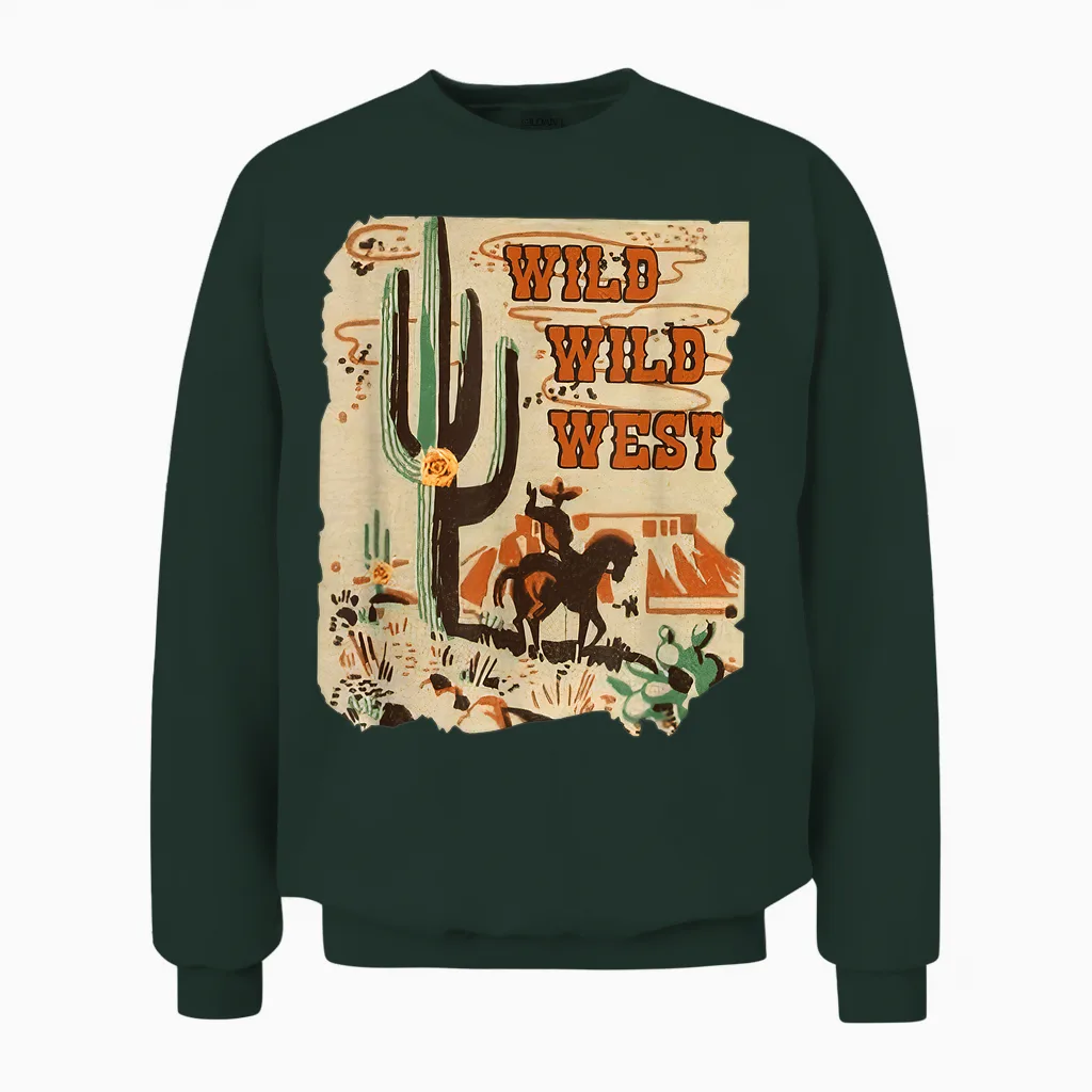 Wild Wild West Western Life Southwest Desert Vibes Cactus Unisex Sweatshirt in Forest