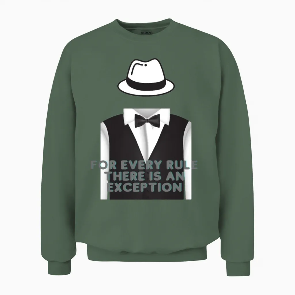 The Blacklist Raymond Reddington Quote for Every Unisex Sweatshirt in Military Green