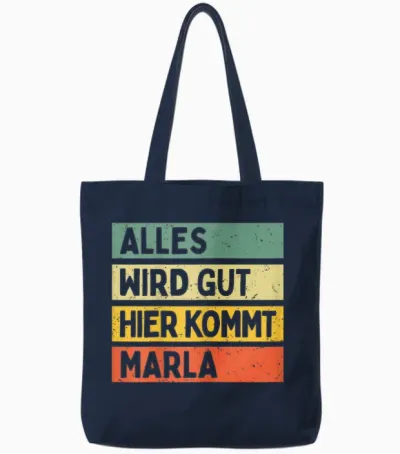 Alles Wird Gut Hier Kommt Marla Retro Vintage Vorname Spruch Tote Bags - Navy