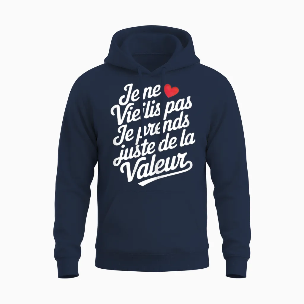 Je Ne Vieillis Pas T-Shirt Humour Birthday Gift Woman Unisex Hoodie in Navy