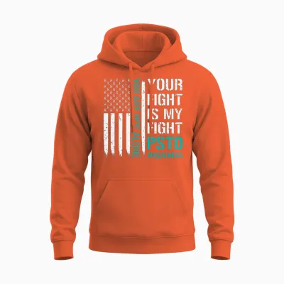 Your Fight Is My Fight Ptsd Awareness Unisex Hoodie - Orange