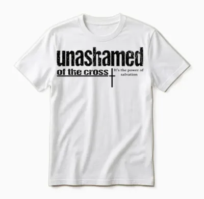 Unashamed of the Cross Unisex T-Shirt - White