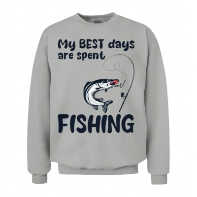 My Best Days...fishing - Fishing Design Unisex Sweatshirt - Ash