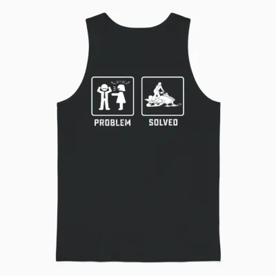 Funny Snowmobile Rider Problem Solved Unisex Tank Top - Black