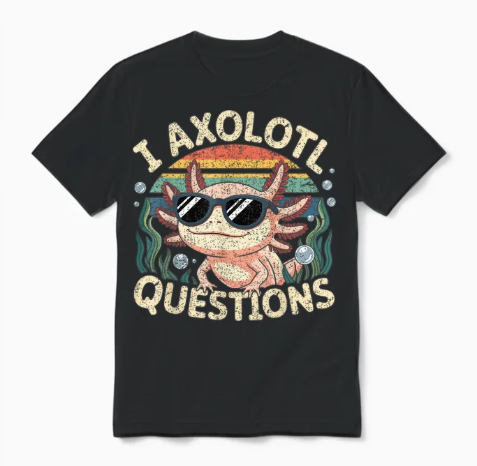 I Axolotl Questions Adults Youth Kids Retro Axolotl Unisex T-Shirt in Black